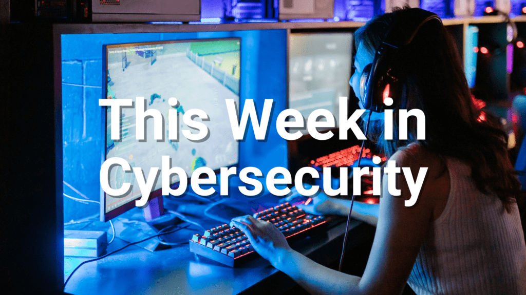 this week in cybersecurity may 16 2025