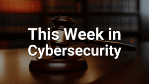 this week in cybersecurity blog September 15th 2026
