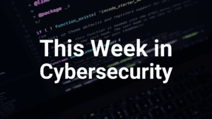 this week in cybersecurity blog October 23rd 2026
